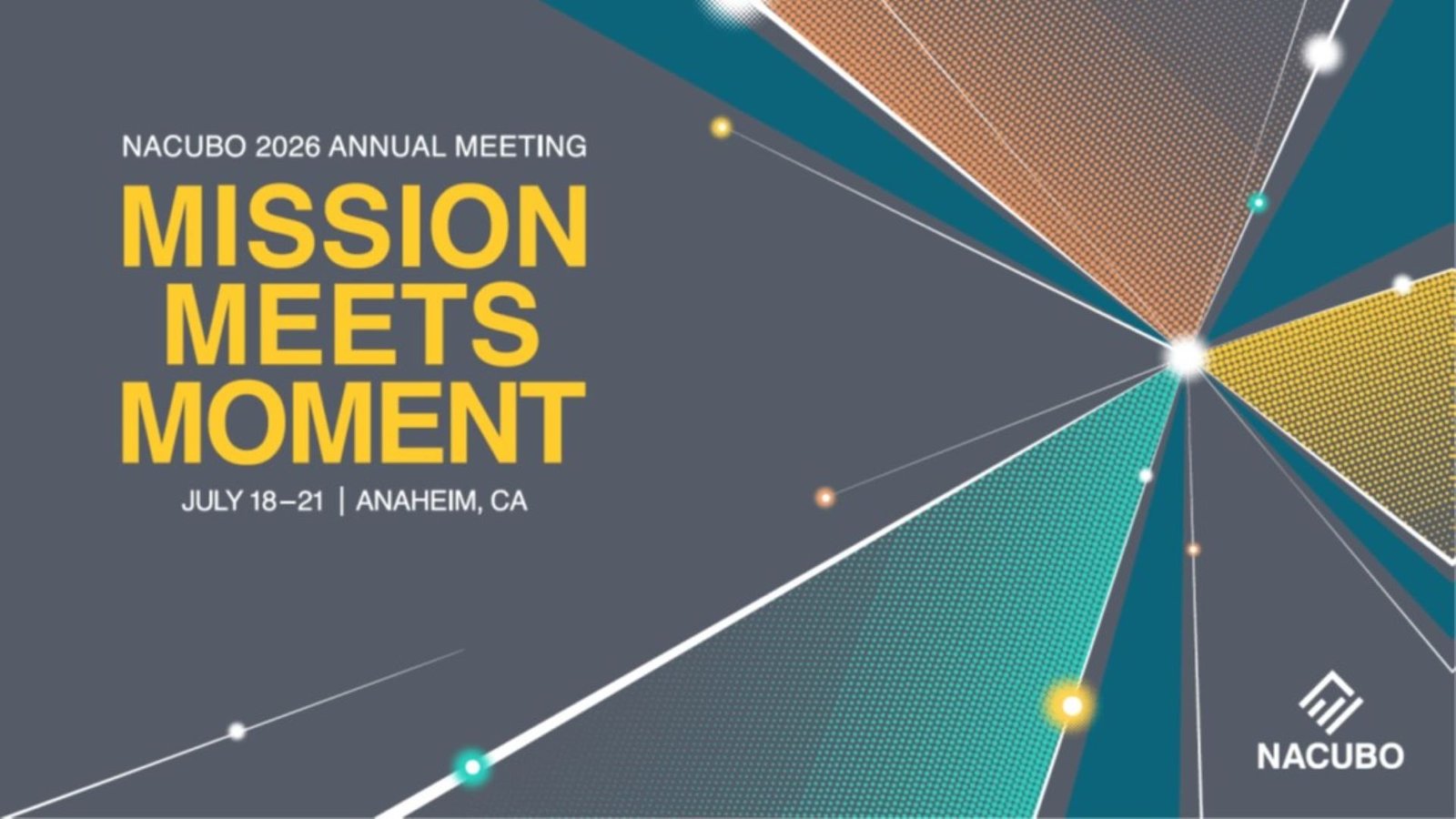 National Association of College & University Business Officers – NACUBO Jul 18–21 2026